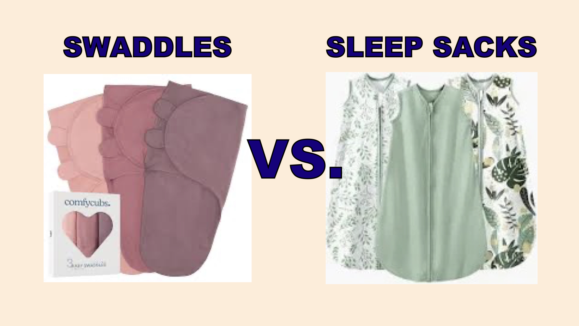 Swaddles vs Sleep Sacks: What’s Best for Newborn Sleep and When to Use Each